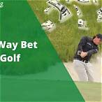 what is an each way bet in golf